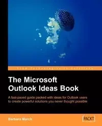 The Microsoft Outlook Ideas Book - March B