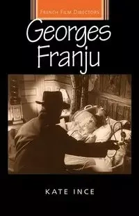 Georges Franju - Kate Ince