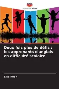 Deux fois plus de défis - Lisa Roen