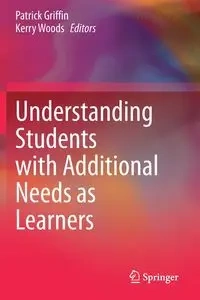 Understanding Students with Additional Needs as Learners - Griffin Patrick