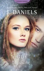 Gdy upadnę - J.Daniels