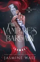 The Vampire's Bargain - Jasmine Walt