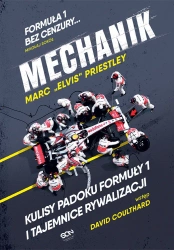 eBook Mechanik. Kulisy padoku F1 i tajemnice rywalizacji - Marc Priestley epub mobi