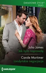 Jak było naprawdę - Julia James Carole Mortimer