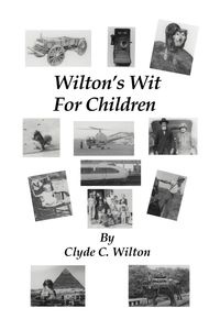 Wilton's Wit for Children - C. Wilton Clyde