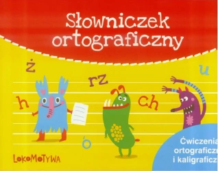 Lokomotywa 2. Słowniczek ortograficzny - M. Dobrowolskiej