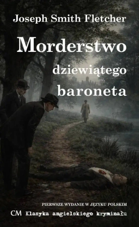 Morderstwo dziewiątego baroneta - Joseph Fletcher Smith