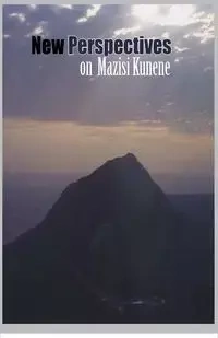 New Perspectives on Mazisi Kunene - Okoro Dike
