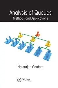 Analysis of Queues - Gautam Natarajan