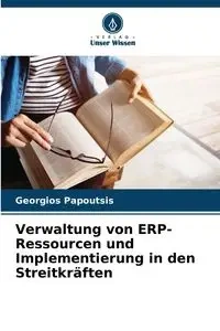 Verwaltung von ERP-Ressourcen und Implementierung in den Streitkräften - Papoutsis Georgios