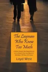 The Layman Who Knew Too Much - Loyd West