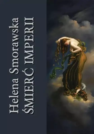 eBook Śmierć Imperii - Helena Smorawska mobi epub
