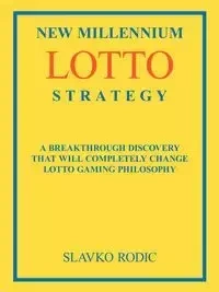 New Millennium Lotto Strategy - Rodic Slavko