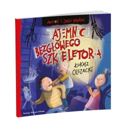 Antoś i jego banda. Tajemnica bezgłowego.. - Łukasz Olszacki