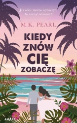 eBook Kiedy znów cię zobaczę - M. K. Pearl mobi epub