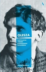 Olesza. Kapitulacja i śmierć radzieckiego.. - Arkadij Bielinkow, Jerzy Czech