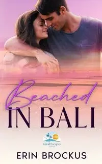 Beached In Bali - Erin Brockus