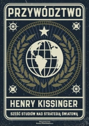 Przywództwo - Henry Kissinger