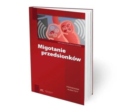 Migotanie przedsionków przewodnik klinicysty - praca zbiorowa