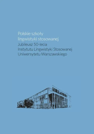 Polskie szkoły lingwistyki stosowanej - praca zbiorowa