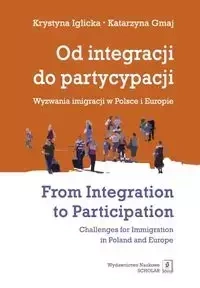 Od integracji do partycypacji - Krystyna Iglicka, Katarzyna Gmaj