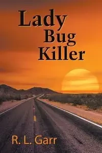 Lady Bug Killer - Garr R.  L.