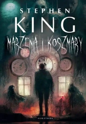 Marzenia i koszmary - Stephen King