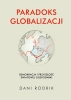 Paradoks globalizacji - Dani Rodrik