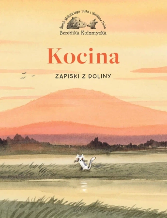 Kocina. Zapiski z Doliny - Berenika Kołomycka