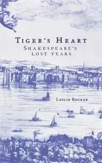 Tiger's Heart - Leslie Rocker