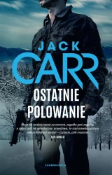 Ostatnie polowanie - Jack Carr