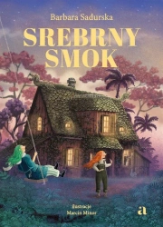 Srebrny smok - Barbara Sadurska