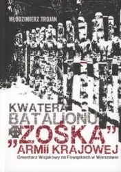Kwatera Batalionu "Zośka" AK Cmentarz Wojskowy na Powązkach - TROJAN WŁODZIMIERZ