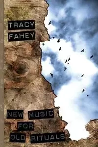 New Music for Old Rituals - Tracy Fahey