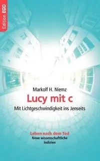 Lucy mit c - Niemz Markolf H.