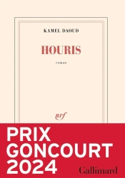 Houris. Prix Goncourt 2024 - Kamel Daoud