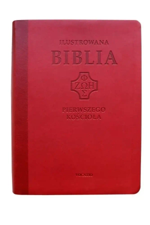 Ilustrowana Biblia pierwszego Kościoła, czerwona - praca zbiorowa