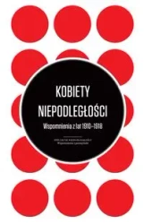 Kobiety Niepodległości - PRACA ZBIOROWA