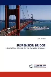 Suspension Bridge - Ahmed Aziz