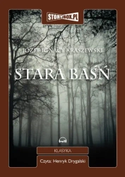 audiobook Stara baśń - Józef Ignacy Kraszewski