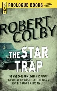The Star Trap - Colby Robert
