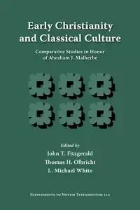 Early Christianity and Classical Culture - Fitzgerald John T.