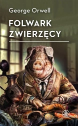 Folwark Zwierzęcy - George Orwell