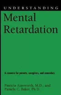 Understanding Mental Retardation - Patricia Ainsworth