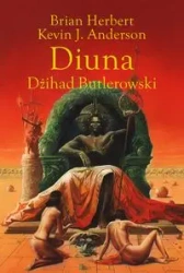 Legendy Diuny T.1 Diuna. Dżihad Butlerowski - Kevin Anderson J., Brian Herbert
