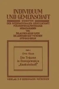 Die Träume in Dostojewskys „Raskolnikoff" - Otto Kaus