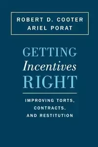 Getting Incentives Right - Cooter Robert D.