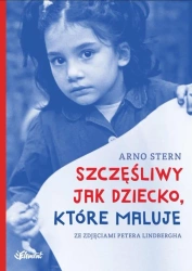 Szczęśliwy jak dziecko, które maluje - Arno Stern