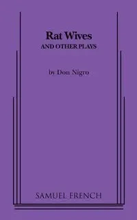 Rat Wives - Don Nigro