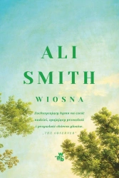 Pory roku T.3 Wiosna - Ali Smith